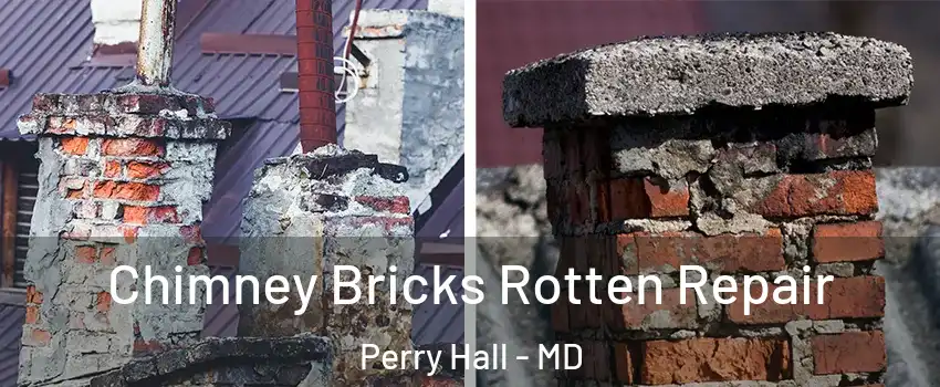  Chimney Bricks Rotten Repair Perry Hall - MD