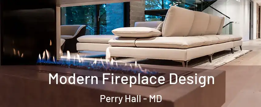  Modern Fireplace Design Perry Hall - MD
